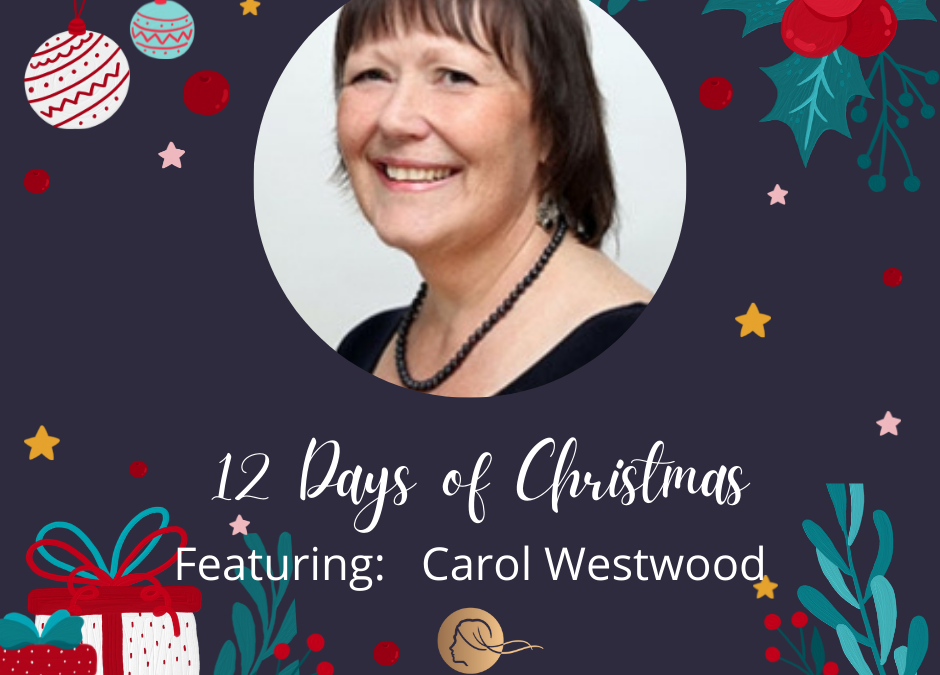 12 Days of Christmas: Featuring Carol Westwood of Bloomin’ Sexy