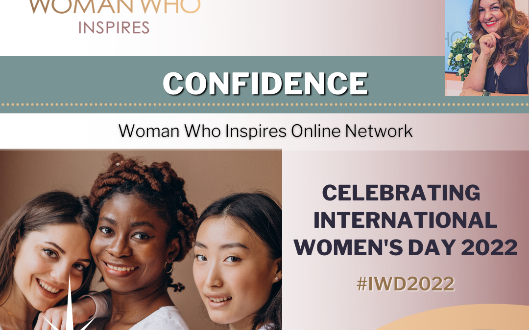 Woman Who Inspires Network (Confidence & Awards Launch) Celebrating #IWD2022 #BreaktheBias