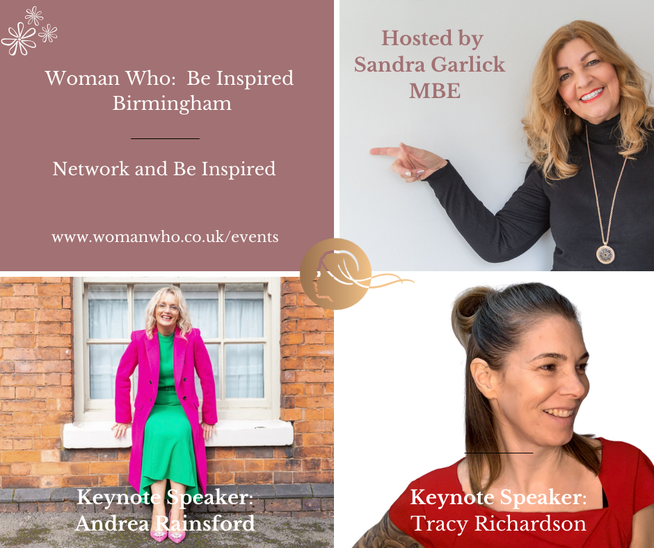 Woman Who Be Inspired and Networking in Birmingham hosted by Sandra Garlick MBE