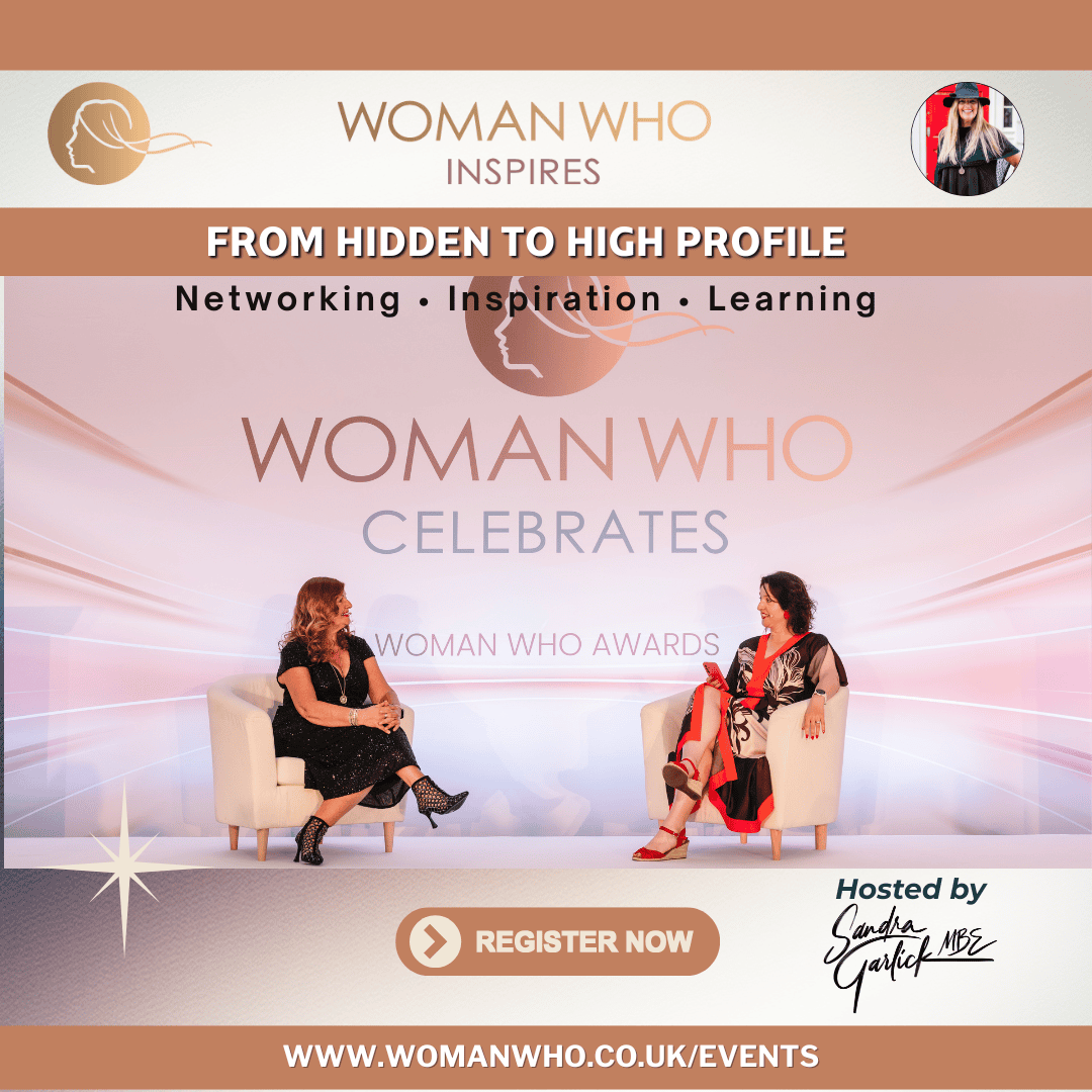 Woman Who Inspires Online Network (From Hidden to High Profile) Hosted by Sandra Garlick MBE