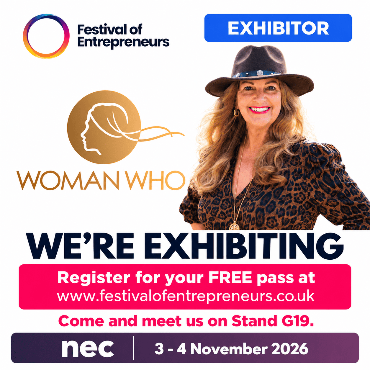 Woman Who is Exhibiting at the Festival of Entrepreneurs on 3rd & 4th November at the NEC Birmingham. Come along and meet Woman Who Founder, Sandra Garlick MBE in Hall 8 Stand G19